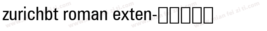 zurichbt roman exten字体转换